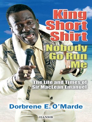 cover image of King Short Shirt: Nobody Go Run Me
